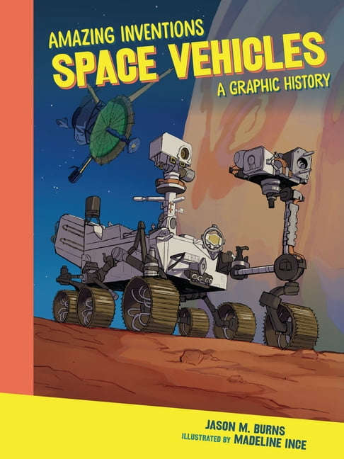 Amazing Inventions Space Vehicles: A Graphic History (Paperback) YoxYox